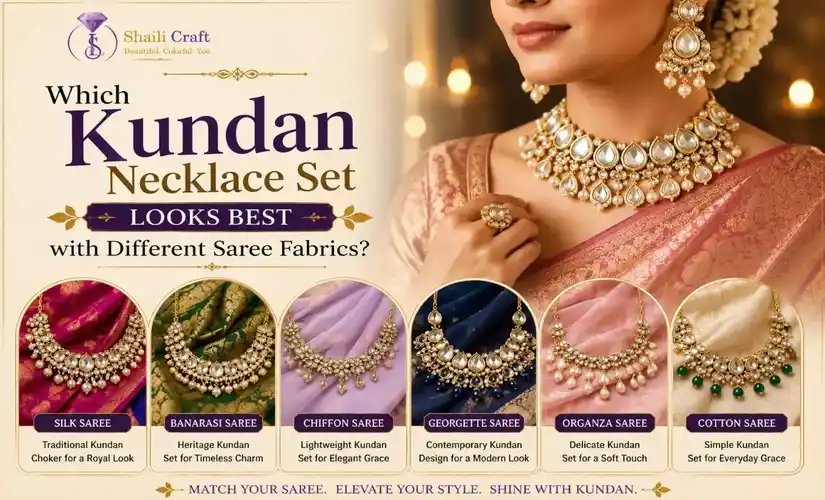 Which Kundan Necklace Set Looks Best with Different Saree Fabrics?